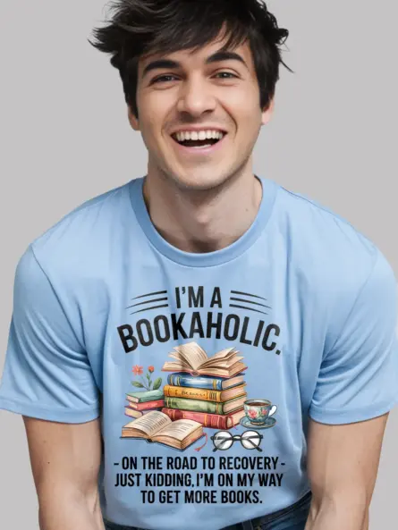 Funny Bookaholic T-Shirt – Cozy Gift for Book Lovers with Humor - Image 6