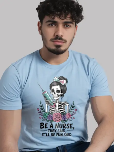 Sarcastic Nurse Shirt – Funny & Bold Skeleton Medical Humor Tee - Image 6