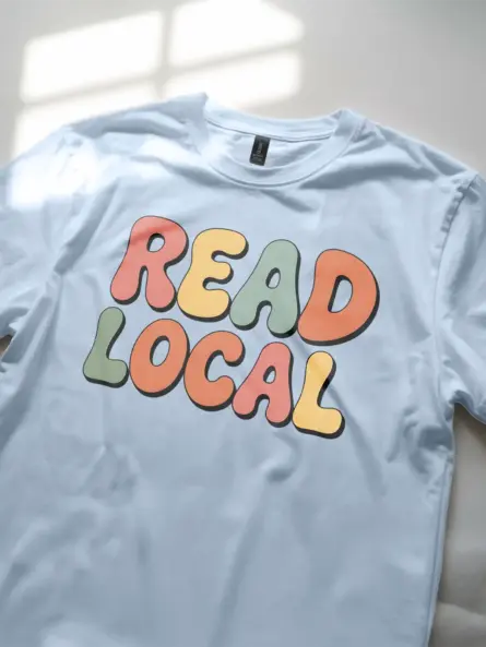 Support Local Bookstore Shirt – Inspiring Read Local Graphic Tee - Image 5