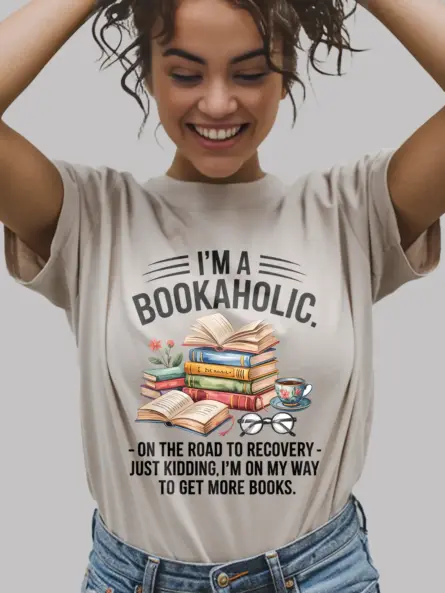 Funny Bookaholic T-Shirt – Cozy Gift for Book Lovers with Humor - Image 9