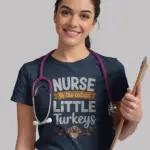 Navy Shirt Front – Nurse Turkey Text Graphic – Thanksgiving nurse t-shirt