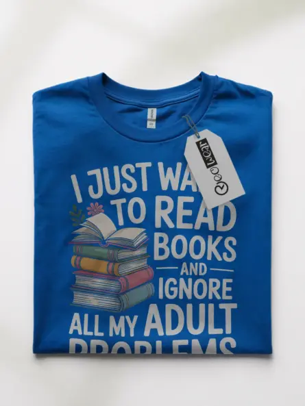 Funny Book Lover T-Shirt – Relatable Adulting Humor Gift for Women - Image 10